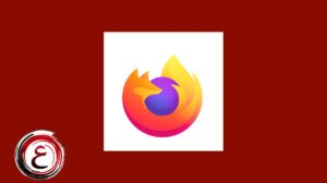تحميل فايرفوكس Firefox للكمبيوتر برابط مباشر اخر اصدار 2023